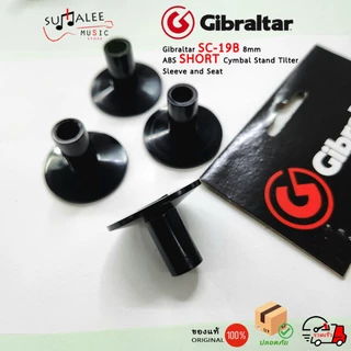 ถ้วยรองฉาบ Gibraltar SC-19A/19B (แพ็คละ 4 ชิ้น) 8mm ABS Cymbal Stand Tilter Sleeve&Seat ของแท้100%