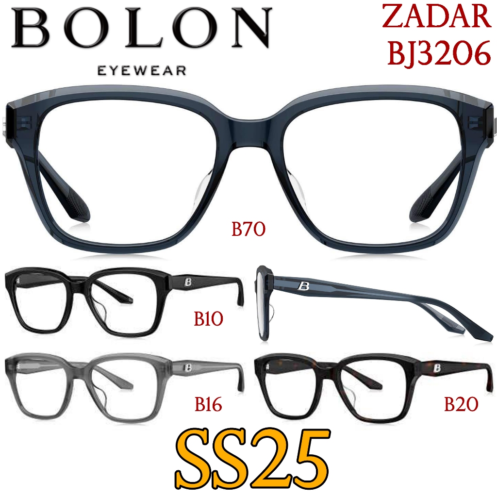 SS25 BOLON กรอบแว่นสายตา รุ่น ZADAR BJ3206 B10 B16 B20 B70 [ฺAcetate] แว่นของญาญ่า แว่นสายตาสั้น สาย