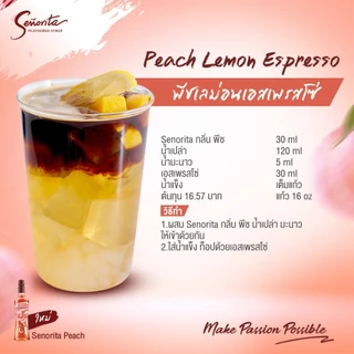 (1 ขวด) Peach Syrup ไซรัปพีช Senorita - เซนญอริตา น้ำเชื่อมแต่งกลิ่นพีช 750ml.