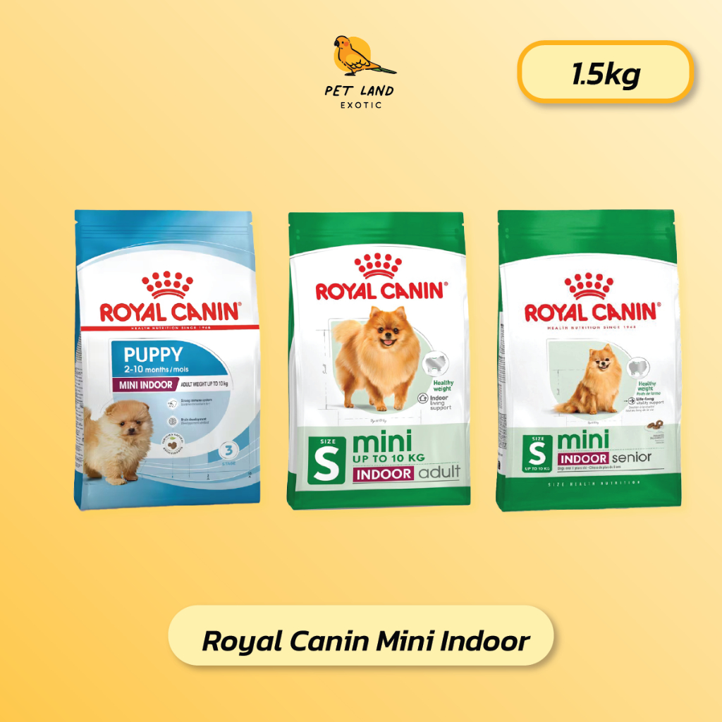 Royal Canin Mini Indoor Dog Food โรยัล คานิน อาหารสำหรับ เลี้ยงในบ้านสุนัขพันธุ์เล็ก 1.5 Kg