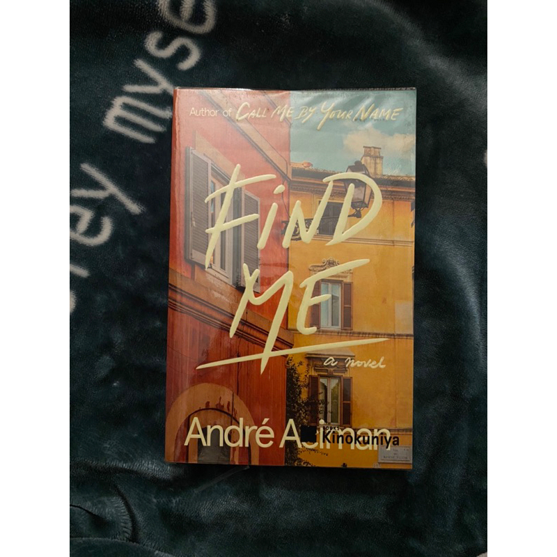 หนังสือภาษาอังกฤษมือสองสภาพดี Find Me - Andre Aciman ภาคต่อ Call me by your name