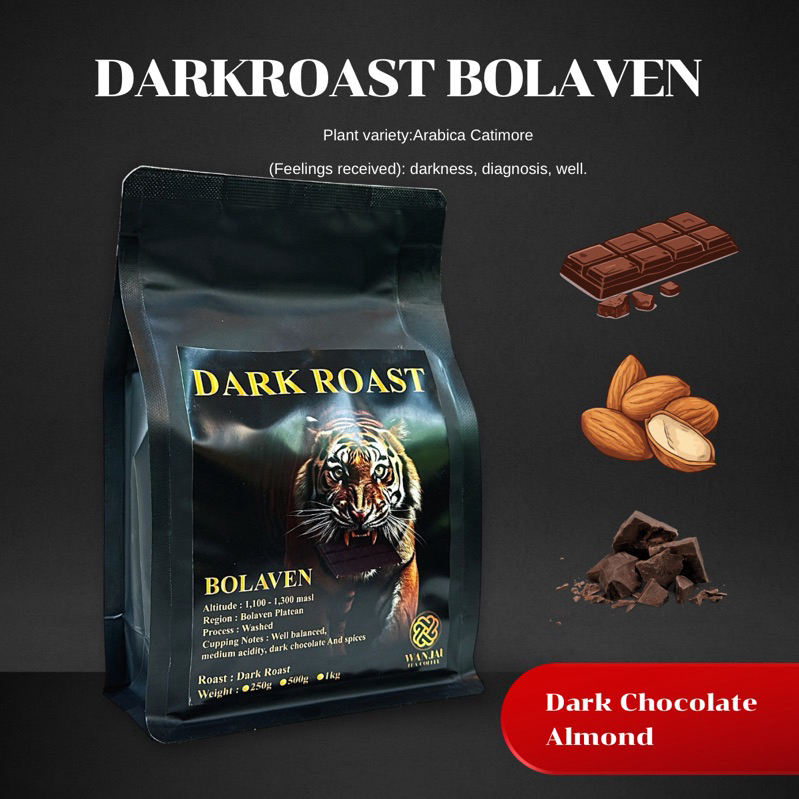 เมล็ดกาแฟ คั่วเข้ม  DARK ROAST BOLAVEN (เข้มข้น สู้นม ) WHANJAI TEA COFFEE ROASTER