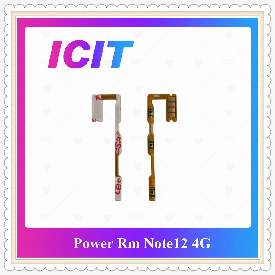 power Rm Note 12 4G Rm Note 12 5G อะไหล่แพรสวิตช์ ปิดเปิดเครื่องพร้อมเพิ่ม-ลดเสียง Power on-off (ได้1ชิ้น) ICIT-Display
