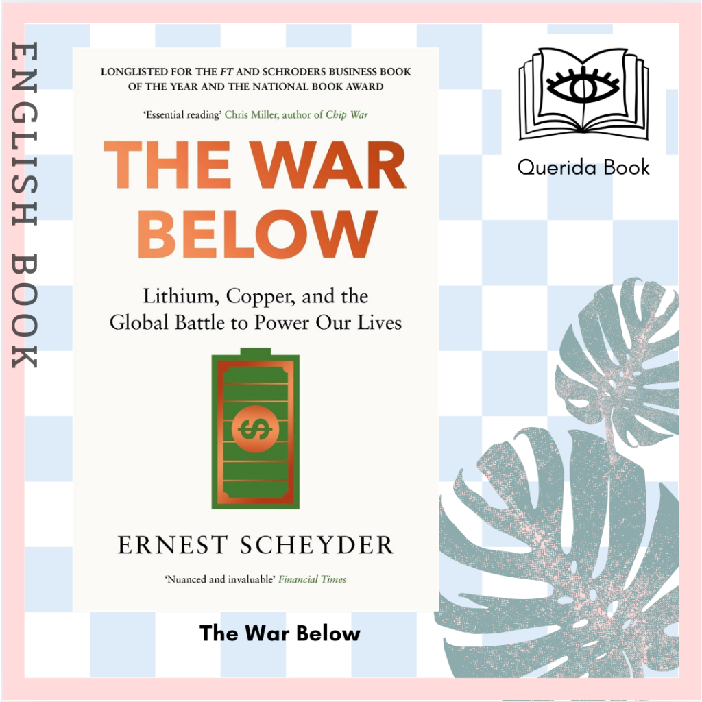 หนังสือภาษาอังกฤษ The War Below: AS HEARD ON BBC RADIO 4 'TODAY' : Lithium, copper, and the global b