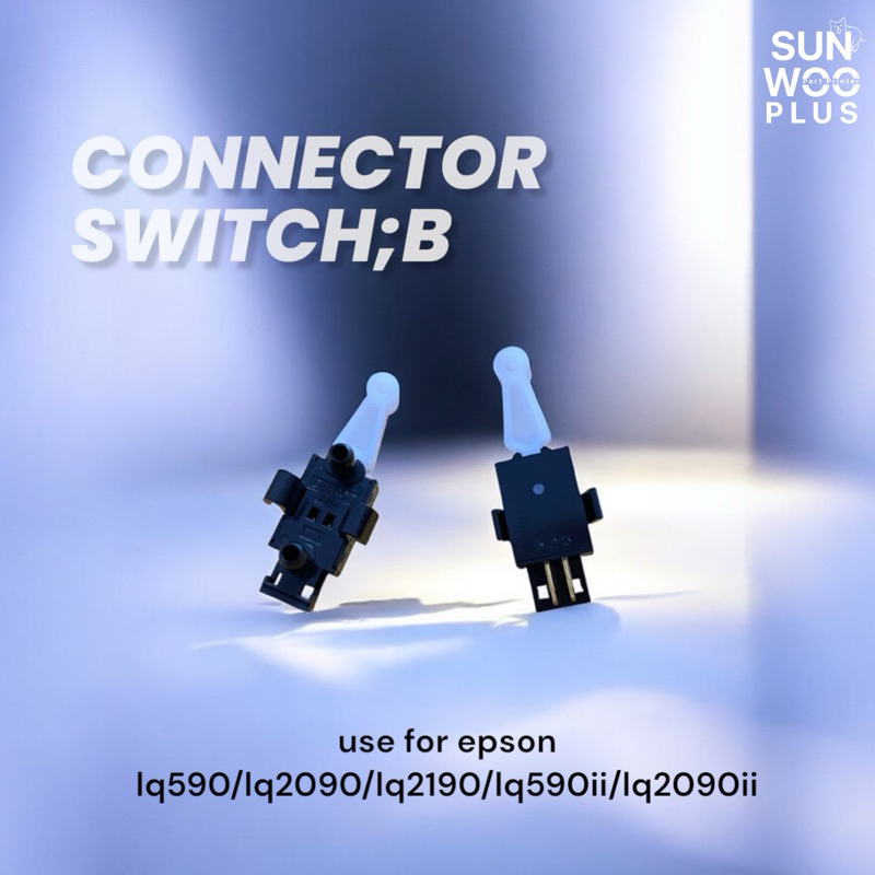 CONNECTOR SWITCH;B use for epson Lq590/Lq2090/lq2190/lq590ii/lq2090ii ของใหม่