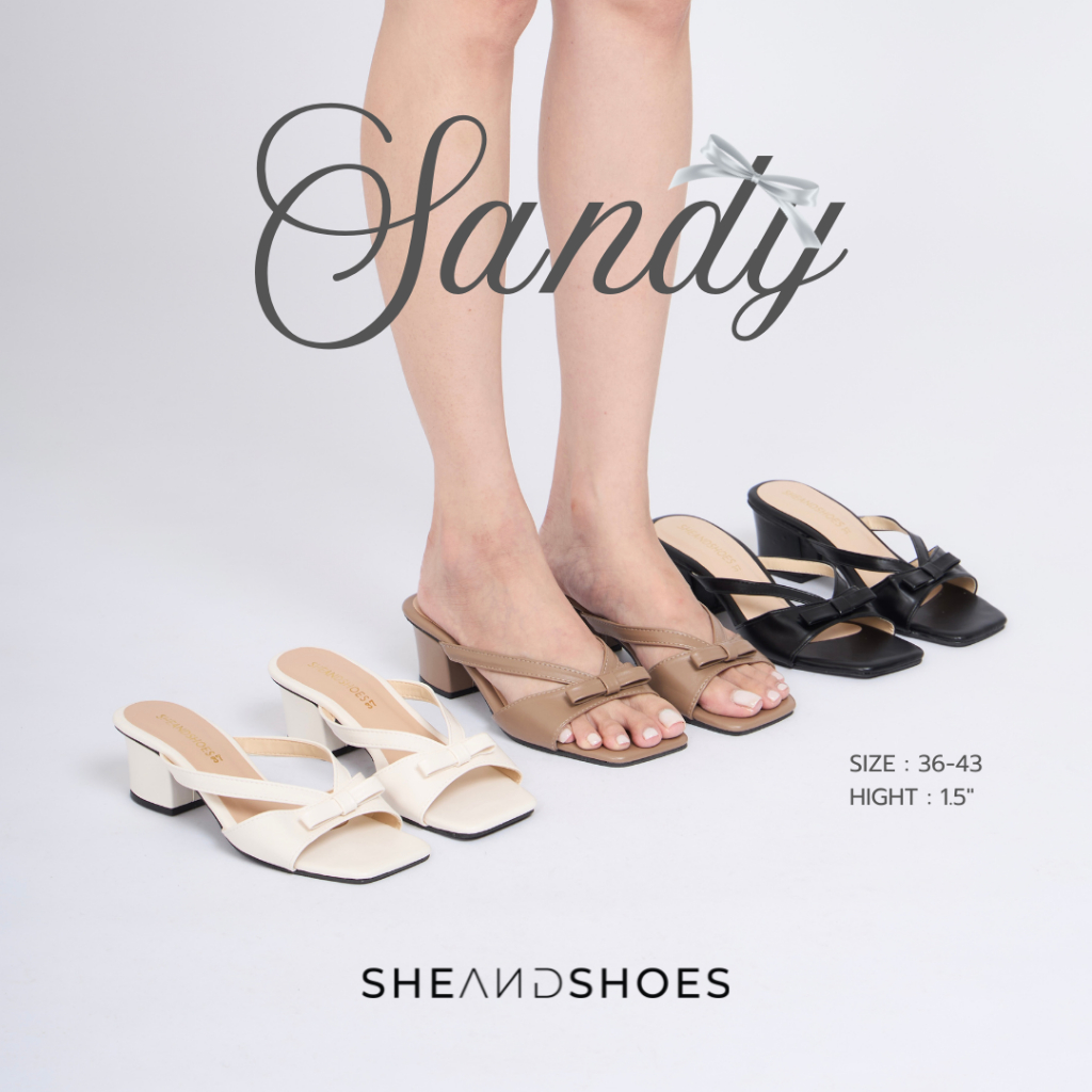 Sandy รองเท้าส้นสูง 1.5 นิ้ว [Sz.36 - 43] น่ารัก เรียบร้อย ลูกคุณมากก