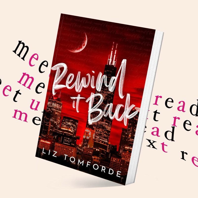 Rewind It Back by Liz Tomforde (#5 in Windy City Series) (หนังสือภาษาอังกฤษ)