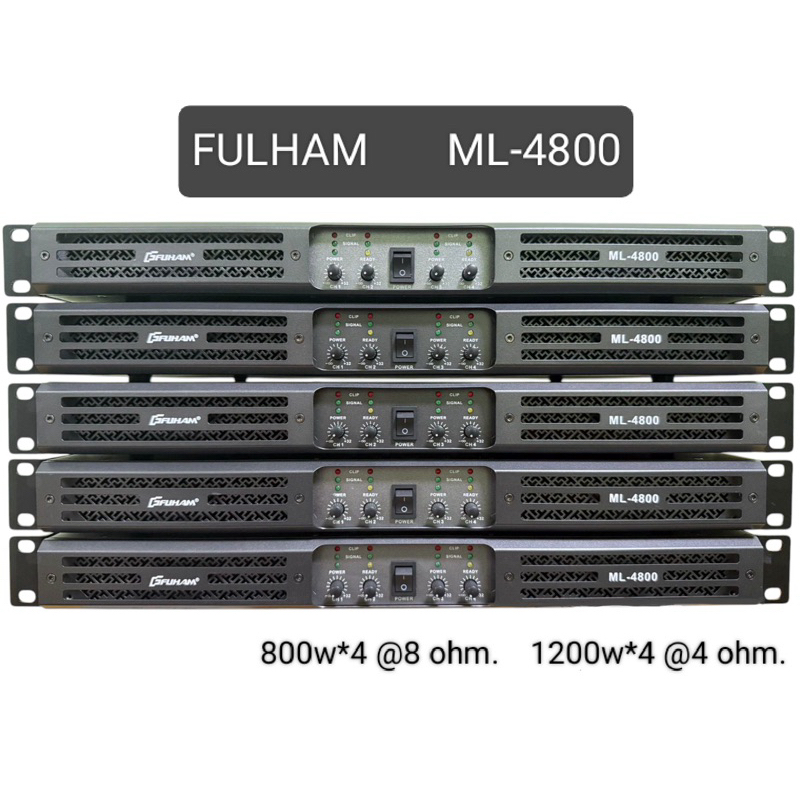 เพาเวอร์แอมป์ FULHAM (ฟูแล่ม) รุ่น ML-4800  ● ดิจิตอลเพาเวอร์  ● คลาส D  1U