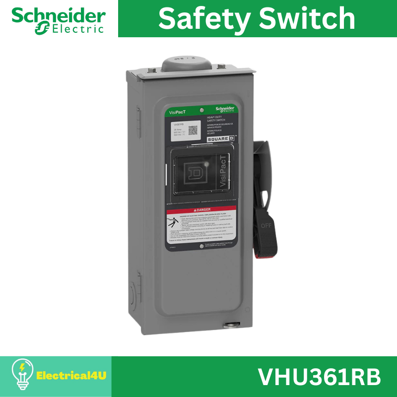 Schneider Electric VHU361RB Safety Switch Heavy Duty เซฟตี้ สวิตซ์สำหรับไฟ 3เฟส 600V 30A 3P NEMA 3R 