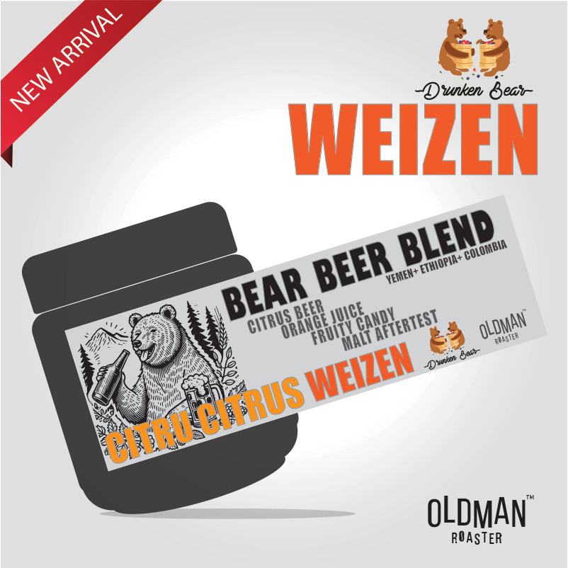 เมล็ดกาแฟ WEIZEN BEAR BEER BLEND " CITRU CITRUS WEIZEN " ( One Roast ) by OLDMAN ROASTER