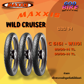 MAXXIS C6161 WILD CRUISER ลาย WAVE สำหรับมอเตอร์ไซค์ ขอบ 14 …