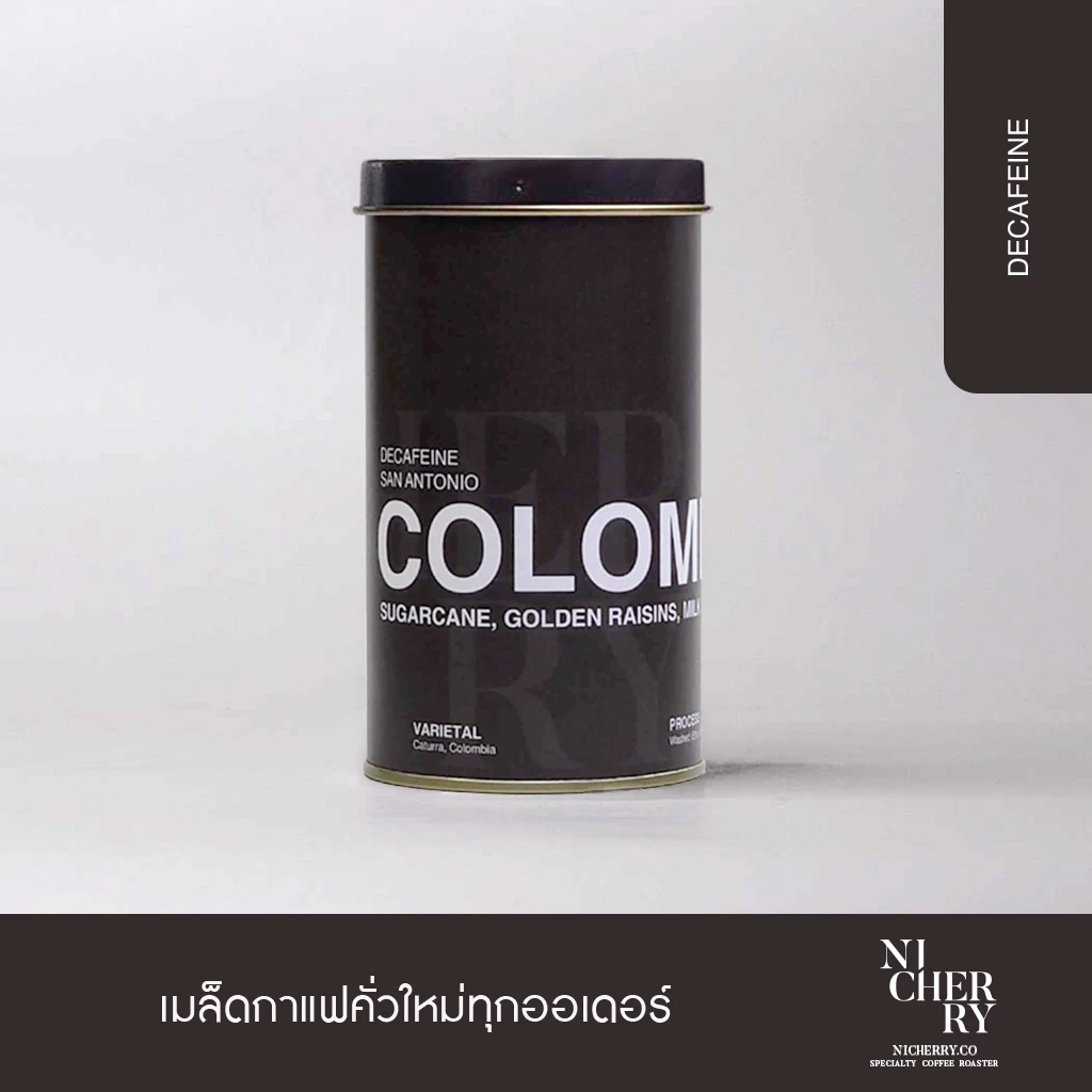 NICHERRY เมล็ดกาแฟ Decaf Colombia W | San Antonio | Nutty & Caramel — Specialty คั่วอ่อน 150g