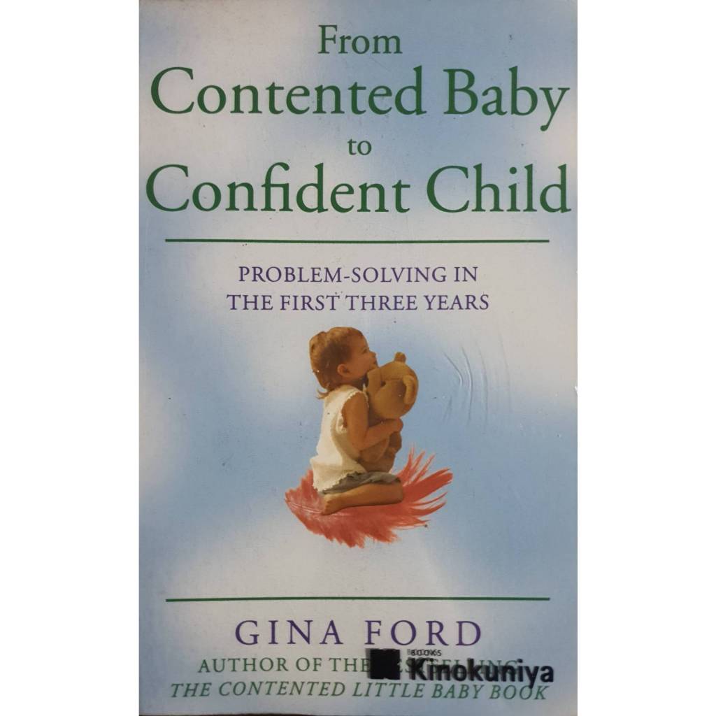 From Contented Baby to Confident Child by Gina Ford, Paperback