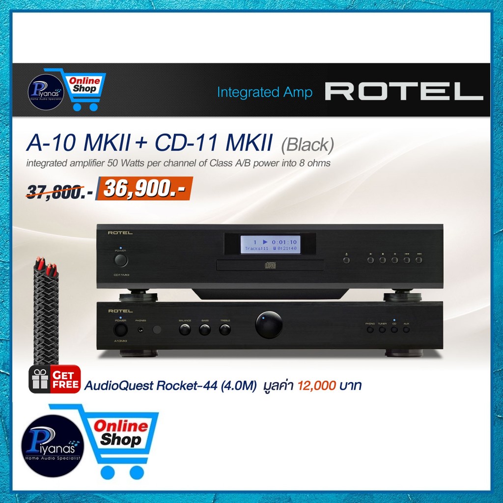 ROTEL : A-10 MKII + CD-11 MKII (BLACK)/(SILVER) /Piyanas electric/ปิยะนัส อิเล็คทริคส์
