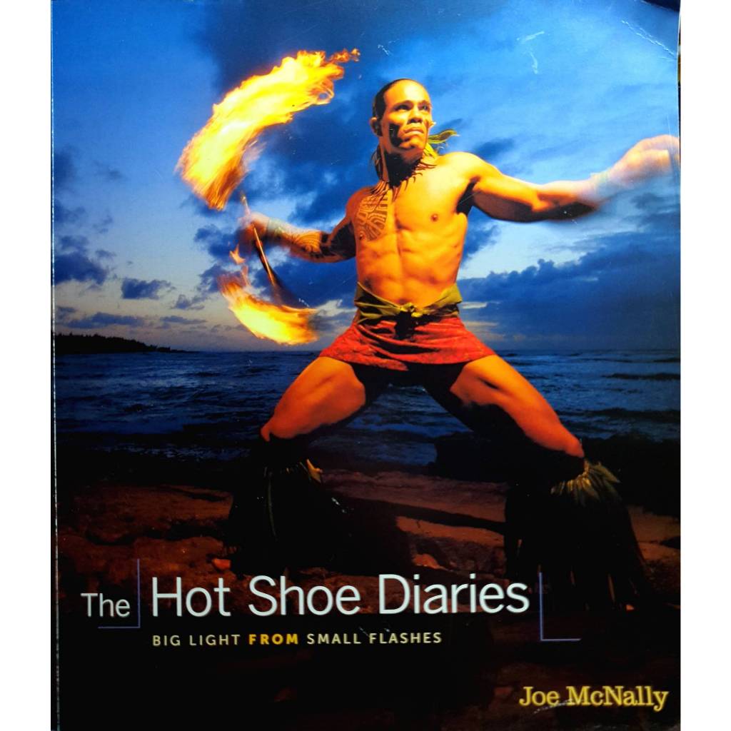 หนังสือ การออกแบบตกแต่ง ศิลปะ The Hot Shoe Diaries: Big Light from Small Flashes – Joe McNally