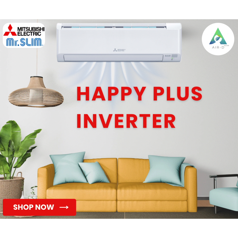 แอร์ MITSUBISHI - HAPPY INVERTER น้ำยา R32 18000 BTU พร้อมติดตั้ง