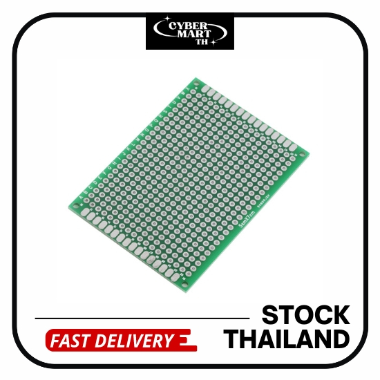 5x7 cm Prototype PCB Board สองหน้า แผ่นปริ๊นอเนกประสงค์ (1Pcs)