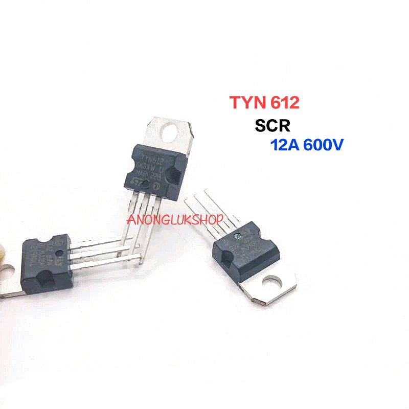 ราคาต่อ 1ตัว 👉👉 TYN612 SCR Silicon Controlled Rectifiers 12A 600V TO-220 เอสซีอาร์ 12A 600V