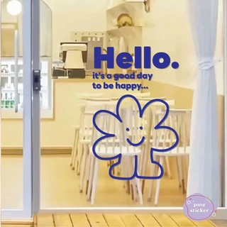 สติกเกอร์ Hello. it's a good day to be happy... สติกเกอร์ไดคัท สติกเกอร์แต่งร้าน Pang Sticker รุ่น PS0075
