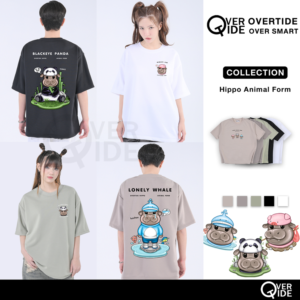 Overtide เสื้อยืดโอเวอร์ไซส์ คอลเลกชั่น Hippo Animal Form หลายสี