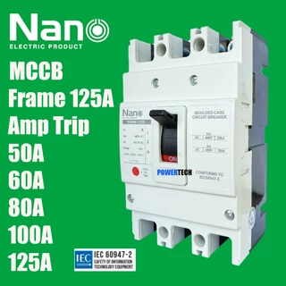 Nano Breaker MCCB เบรกเกอร์ รุ่น NNBM-125S 3P 25kA 50A 80A 100A 125A เมนเบรกเกอร์ เมนตู้โหลด เบรกเกอร์ตู้โหลด