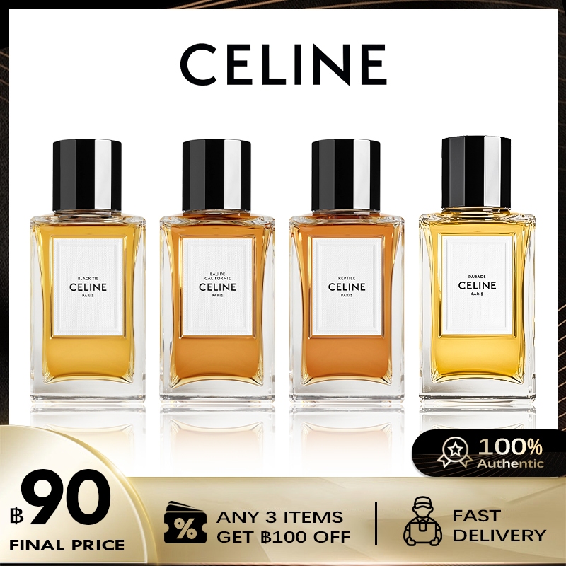 【 แจกเงินโทรฟ】ของแท้ Celine Reptile & Black Tie & Eau de Californie & Celine Parade EDP 2ml/5ml/10ml