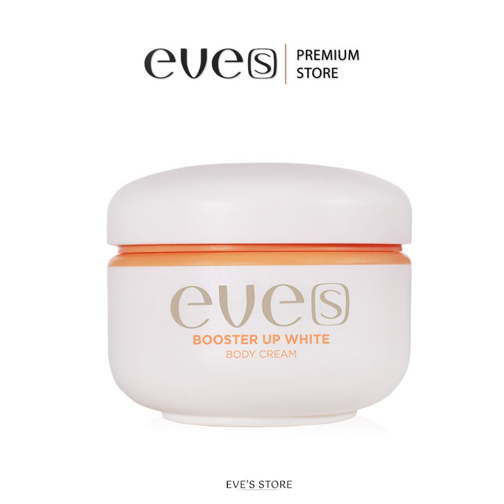 EVE’S บูสเตอร์ส้ม อีฟส์ บูสเตอร์ อัพ ไวท์ บอดี้ ครีม 100 g. เติมความชุ่มชื้น ผิวขาว ลดเลือนจุดด่างดำ หมองคล้ำ เรียบเนียน