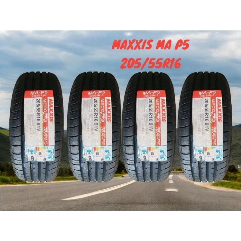 ยางรถยนต์205/55R16 MAXXIS MA P5  ยางแมกซีส ดอกยางนุ่มเงียบ ยางปีใหม่2024(ราคารวม4เส้น) จุ๊บลมใหม่ฟรี
