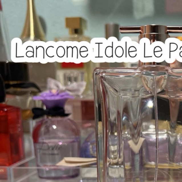 [น้ำหอมแท้แบ่งขาย] idole ต้าเหนิง