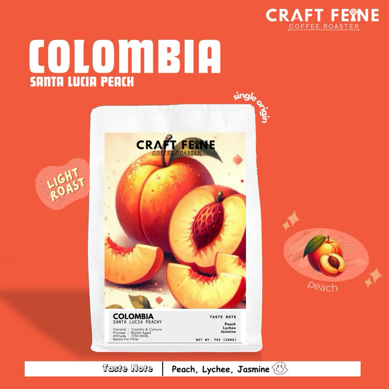 เมล็ดกาแฟ Colombia Santa Lucia “Peachy”  ขนาด 100 - 200 กรัม  |  CRAFT FEIN