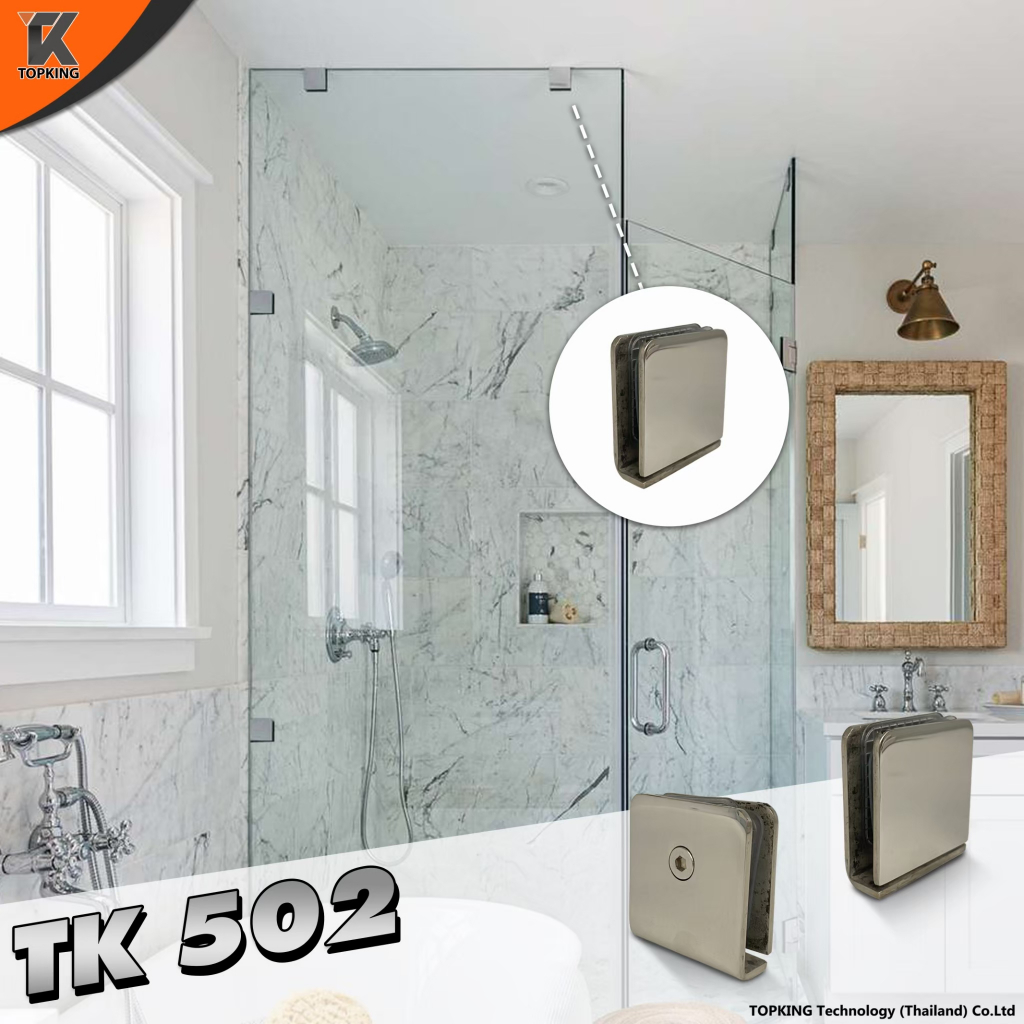 ตัวหนีบกระจก Stainless 304 ตัวยึดหนีบประตูกระจกบานเปลือย ตัวหนีบกระจก  รุ่น TK 502 G