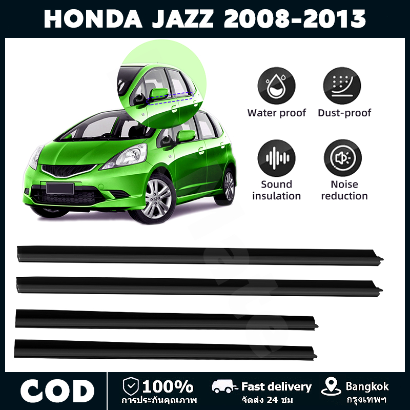 คิ้วรีดน้ำประตู JAZZ 2008 2009 2010 2011 2012 2013 ยางรีดนำ้ขอบกระจก ยางรีดน้ำ ยางรีดน้ำนอก