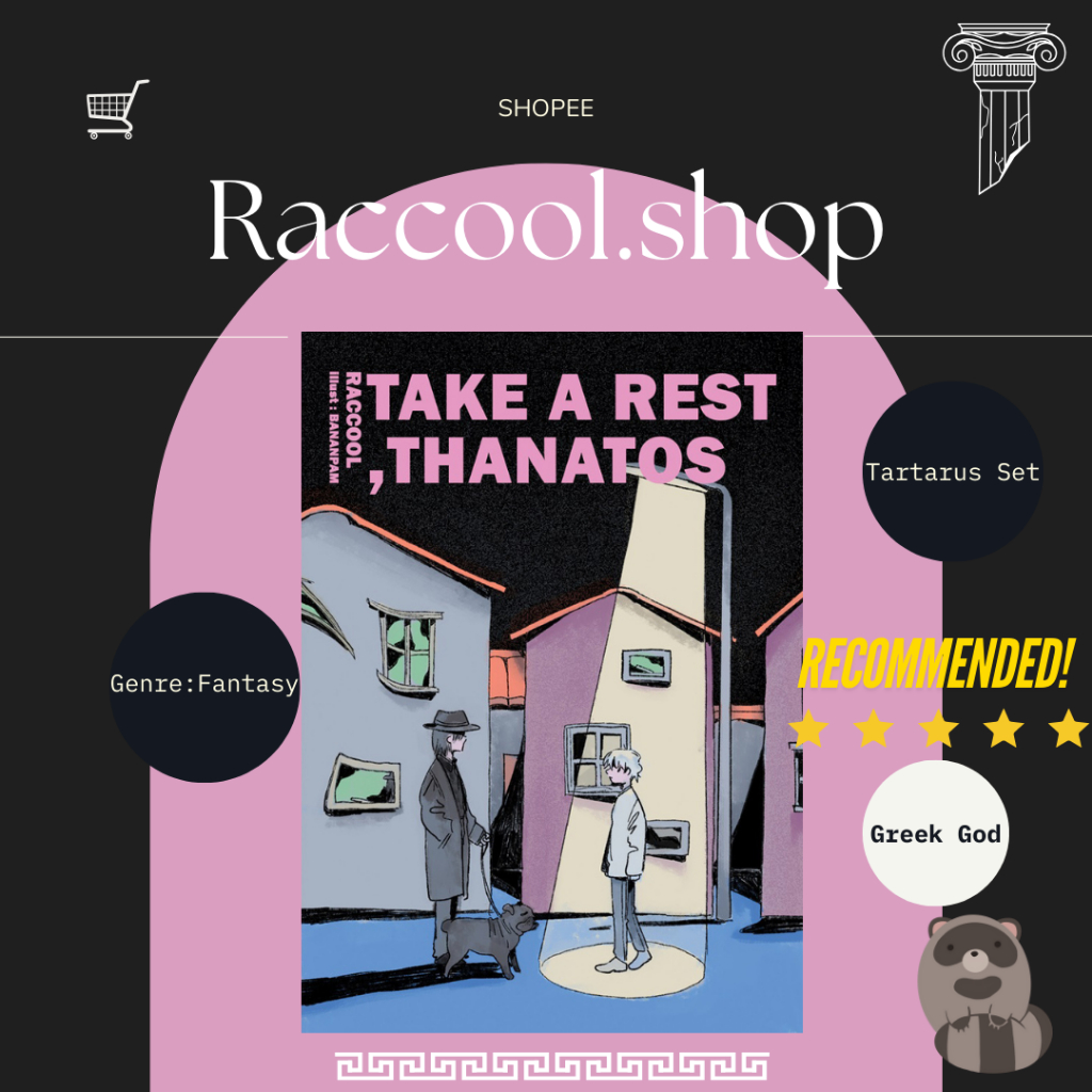 หนังสือ Take a rest,Thanatos #อย่าไปทางนั้น โดย Raccool