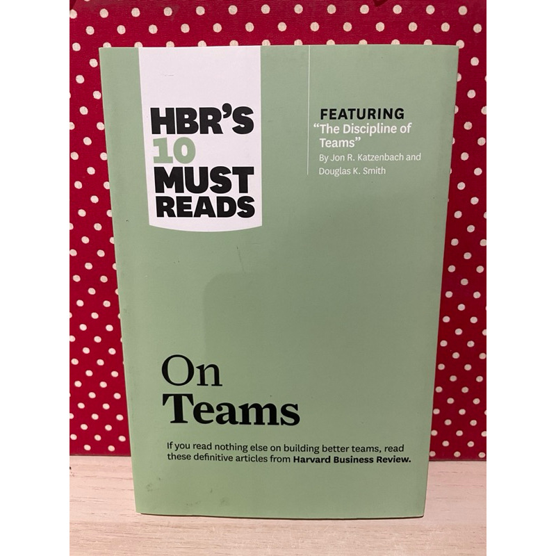 On Teams - HBR’s 10 Must Reads