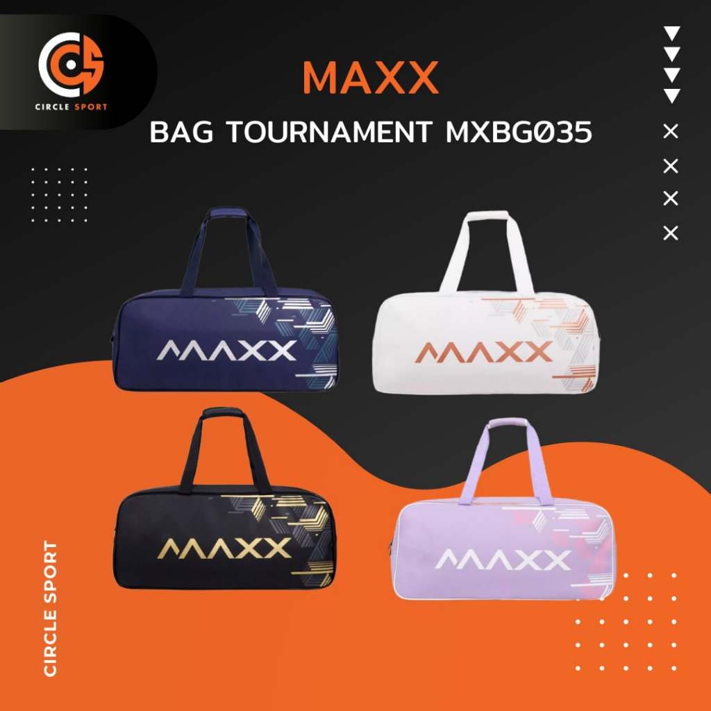กระเป๋าแบดมินตัน MAXX TOURNAMENT BAG MXBG035 (สินค้าลิขสิทธิ์แท้ 100%)