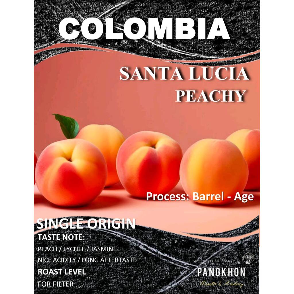 เมล็ดกาแฟ Colombia Santa Lucia Microlot Rum Peach (พีช)