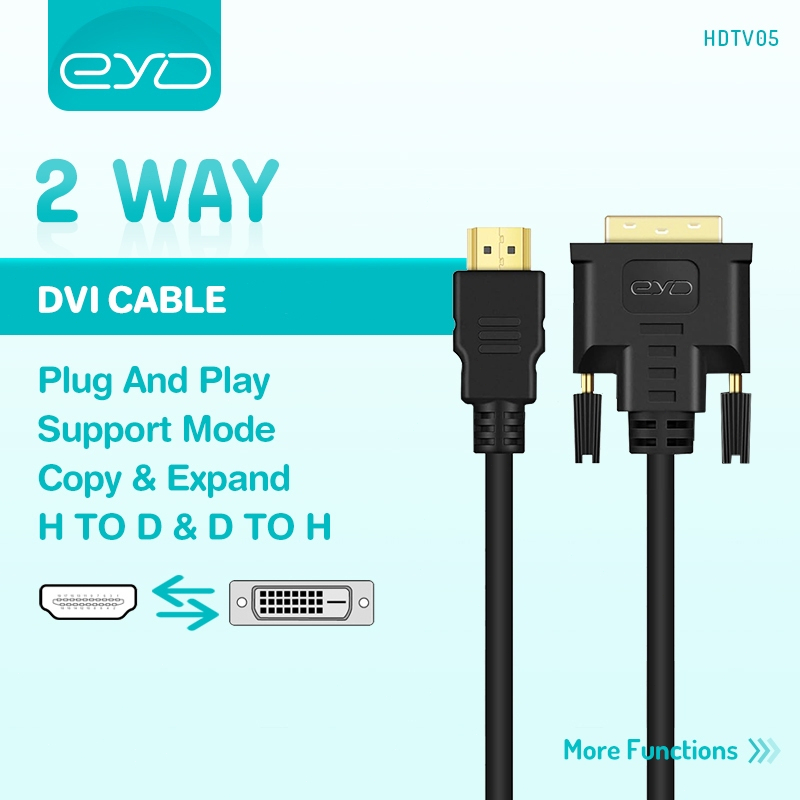 EYD HDTV05 HDMI TO DVI ＆ DVI TO HDMI Cable 1080P สาย Plug and Play ส่งสัญญาณสองทาง 1.8 ม.