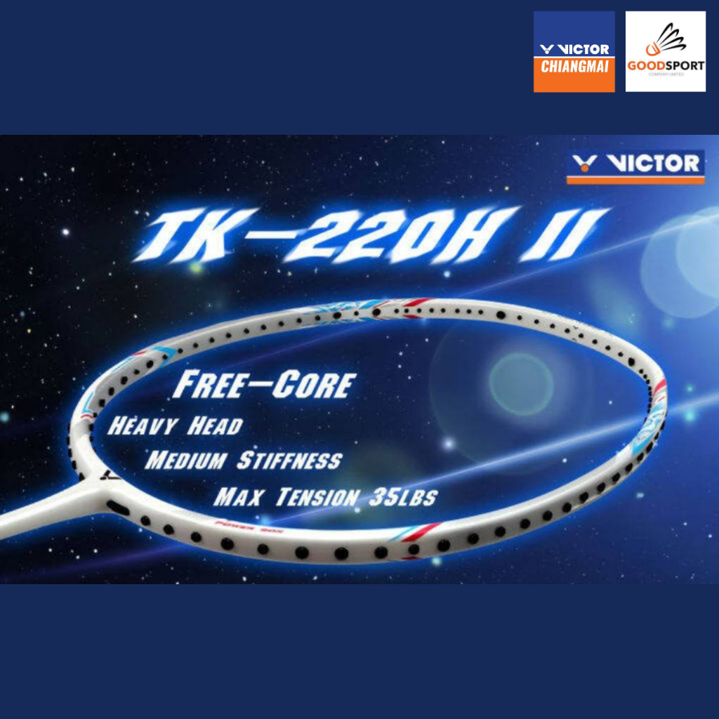 VICTOR ไม้แบดมินตัน รุ่น TK-220H II M 4U