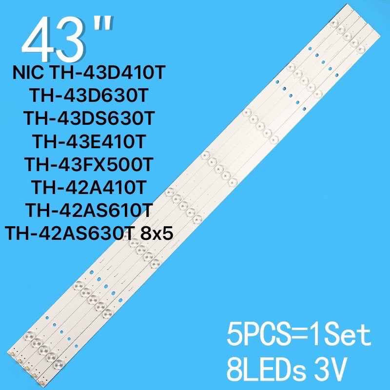 หลอดแบล็คไลท์ทีวี PANASONIC LED Backlight รุ่นที่ใช้ได้ TH-42A410T TH-42AS610T TH-42AS630T TH-43E410T TH-43FX500T