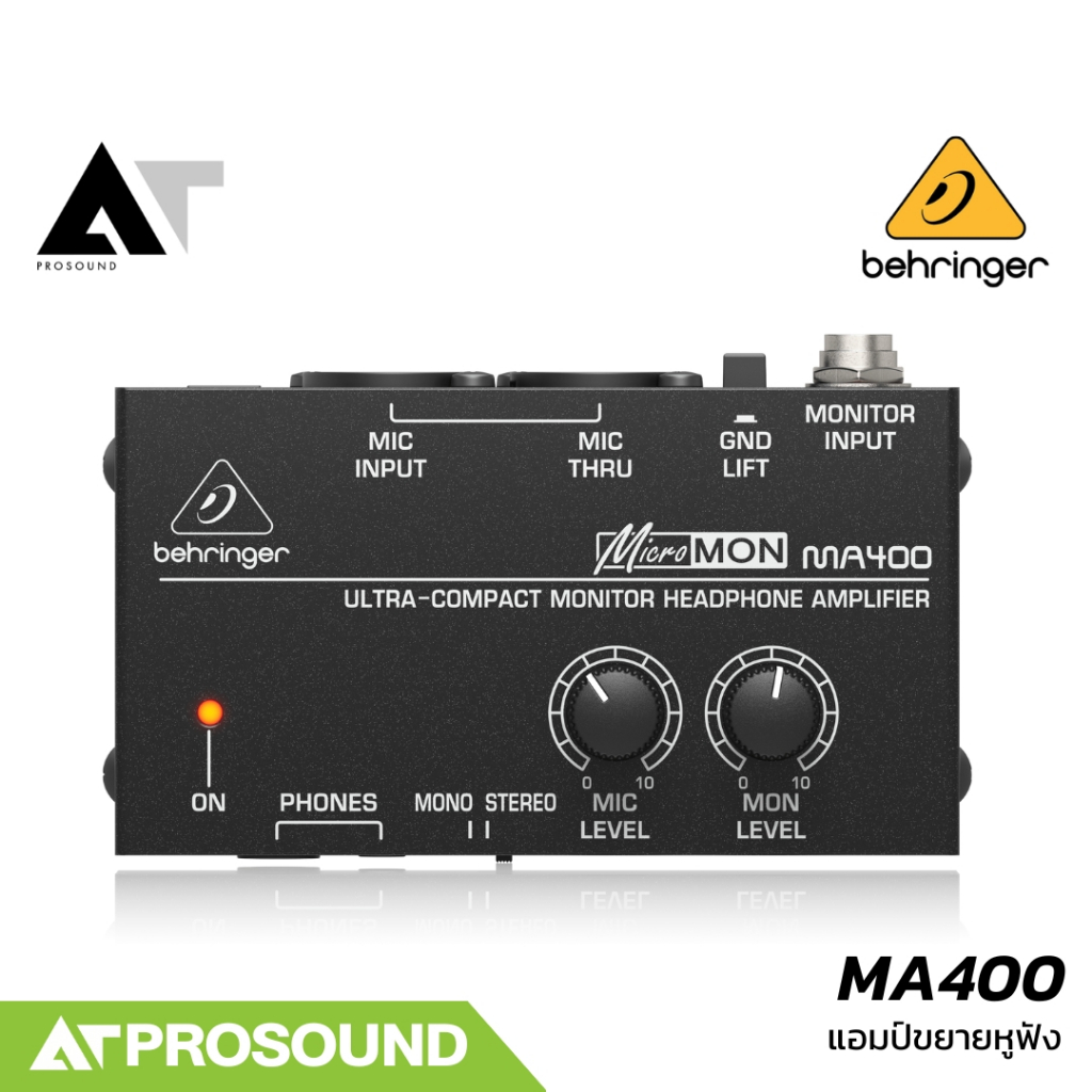 BEHRINGER MA400 แอมป์หูฟังมอนิเตอร์ ต่อไมค์ได้ มี Ground Lift สวิตช์ ขนาดกะทัดรัด AT Prosound