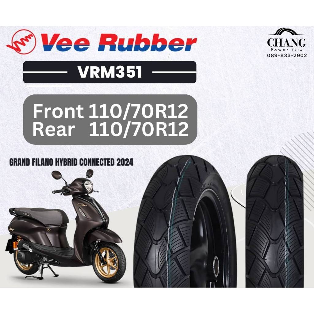 ยางรถมอเตอร์ไซค์ Vee Rubber รุ่น VRM351 ขนาด 110/70R12 ปี24 TL (สำหรับรถ GRAND FILANO HYBID CONNECTED 2024)