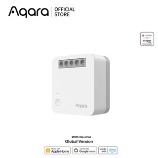 Aqara Single Switch Module T1 With Neutral โมดูลสวิตช์อัจฉริ…