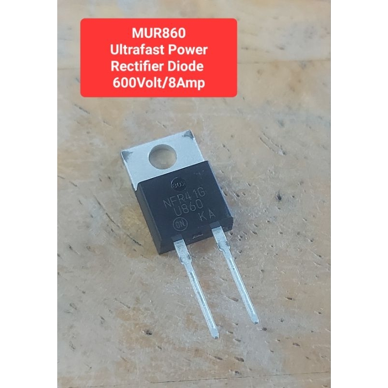 MUR860G Ultrafast Power Rectifier Diode 600Volt/8Amp