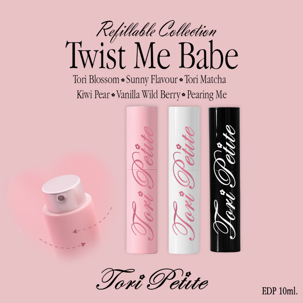 ♥︎ Tori.Petite ♥︎ | Twist Me Babe Body Perfume 10ml. 🪄🫧 น้ำหอมฉีดตัว EDP 10ml. ยิ่งฉีดยิ่งหอม หอมติดทน Refillable