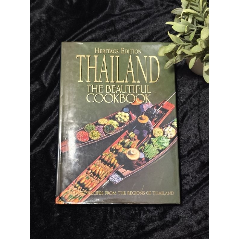THAILAND THE BEAUTIFUL COOKBOOK [ Heritage Edition ] Hardcover Bigsize