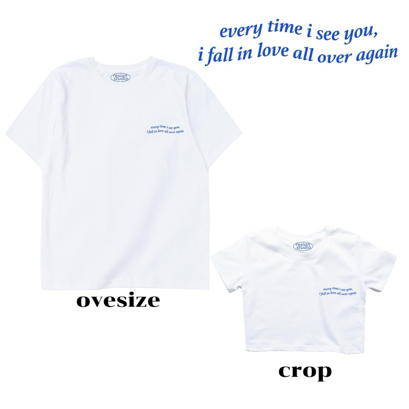 resign studio - crop&oversize ลาย every time i see you