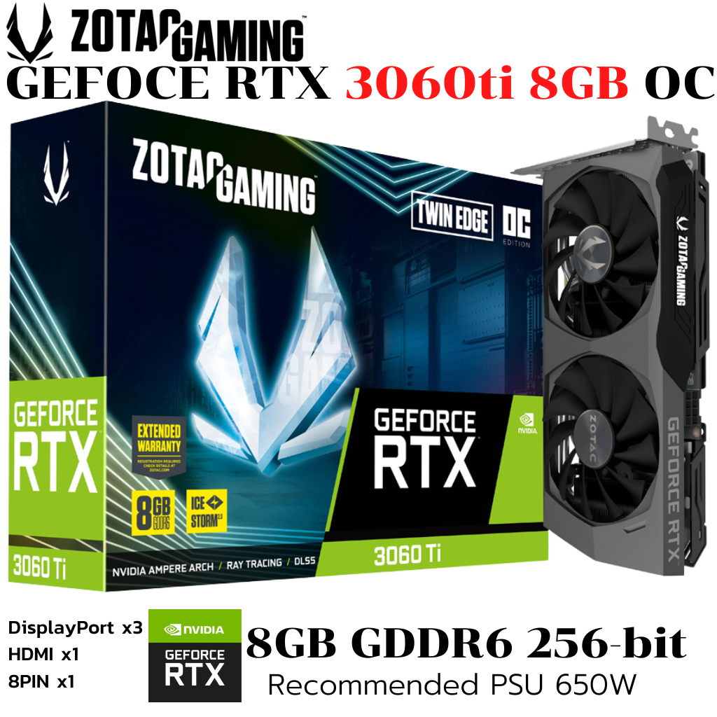 VGA (การ์ดแสดงผล) ZOTAC GAMING GEFORCE RTX 3060ti TWIN EDGE 8GB OC GDDR6