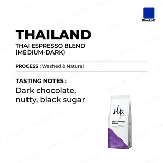 Bluekoff Thai Espresso Blend (Medium-Dark) แบรนด์ SLP คั่วสด ระดับคั่วกลางค่อนเข้ม (บรรจุ 250 กรัม)