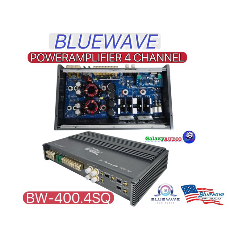 เพาเวอร์แอมป์ คลาส D 4CH งานแบรนด์ Bluewave บลูเวฟ รุ่น BW-400.4 SQ พาวเวอร์ขับกลาง-แหลม เสียงดี สไตล์ SQ แรงมากๆ