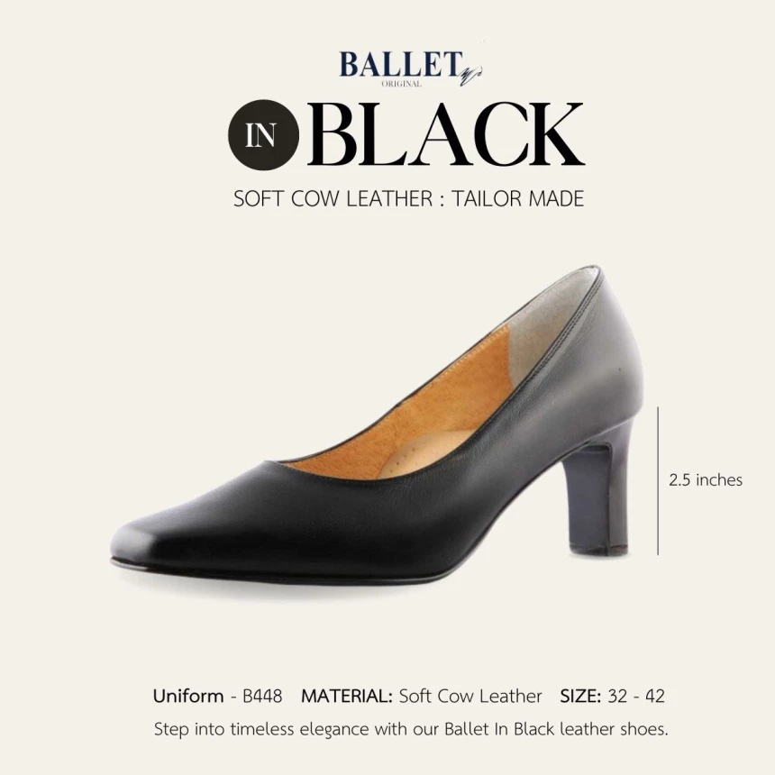 Ballet Shoes Original - รองเท้าคัทชูหนังแท้ Uniform รุ่น B448 (ส้นสูง 2.5 นิ้ว)